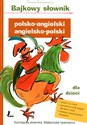 Bajkowy słownik polsko angielski angielsko polski dla dzieci