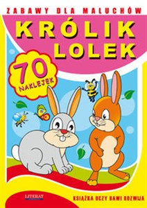 Zabawy dla maluchów Królik Lolek 70 naklejek