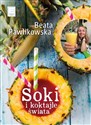 Soki i koktajle świata - Beata Pawlikowska