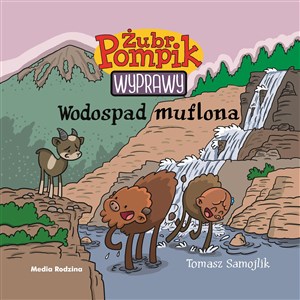 Żubr Pompik Wyprawy Wodospad muflona - Księgarnia UK