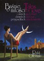 Baśnie o miłości i innych dziwnych przypadkach Tales of love and other curious predicaments - Rafał Olbiński