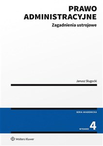 Prawo administracyjne Zagadnienia ustrojowe