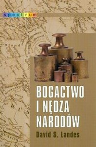 Bogactwo i nędza narodów Dlaczego jedni są tak bogaci, a inni tak ubodzy - Księgarnia Niemcy (DE)