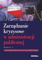 Zarządzanie kryzysowe w administracji publicznej - Katarzyna Sienkiewicz-Małyjurek, Franciszek Krynojewski