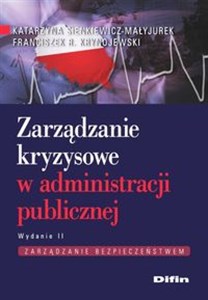 Zarządzanie kryzysowe w administracji publicznej