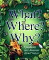 What? Where? Why? - Jim Bruce, Claire Llewellyn, Stephen Savage, Angela Wilkes