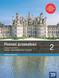 Poznać przeszłość 2 Podręcznik Zakres podstawowy Szkoła ponadpodstawowa