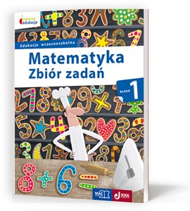 Matematyka 1 Zbiór zadań Edukacja wczesnoszkolna - Księgarnia Niemcy (DE)