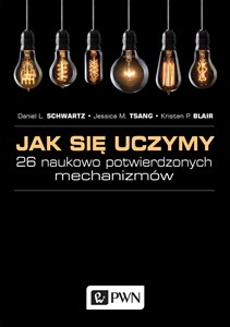 Jak się uczymy 26 naukowo potwierdzonych mechanizmów