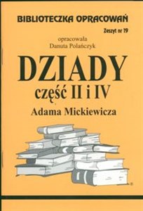 Biblioteczka Opracowań Dziady część II i IV Adama Mickiewicza Zeszyt nr 19 - Księgarnia Niemcy (DE)