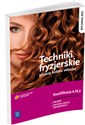 Techniki fryzjerskie zmiany kolorów włosów Podręcznik do nauki zawodu Kwalifikacja A.19.3 Fryzjer. Technik usług fryzjerskich. Szkoła ponadgimnazjalna - Teresa Kulikowska-Jakubik, Małgorzata Richter