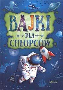 Bajki dla chłopców - Księgarnia UK