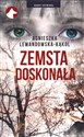 Zemsta doskonała - Agnieszka Lewandowska-Kąkol