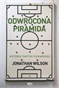 Odwrócona piramida Historia taktyki piłkarskiej