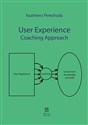 User Experience. Coaching Approach - Kazimierz Perechuda