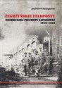 Zegrzyńskie feldposty niemieckiej piechoty zapasowej 1916-1918 - Jacek Emil Szczepański