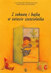 Z zabawą i bajką w świecie sześciolatka + CD - Księgarnia Niemcy (DE)