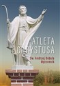 Atleta Chrystusa. Św. Andrzej Bobola Męczennik 