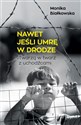 Nawet jeśli umrę w drodze DL 