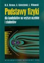 Podstawy fizyki dla kandydatów na wyższe uczelnie i studentów - Marian A. Herman, A. Kalestyński, L. Widomski