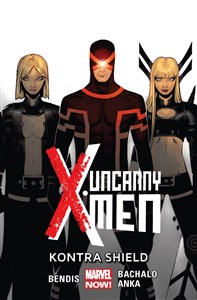 Uncanny X-Men Tom 4 Kontra Shield - Księgarnia UK