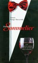 Zawód Sommelier czyli jak właściwie podawać i skutecznie sprzedawać wino w restauracji