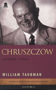 Chruszczow Człowiek i epoka