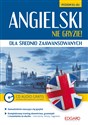 Angielski nie gryzie! dla średnio zaawansowanych Poziom B1-B2 - Opracowanie Zbiorowe