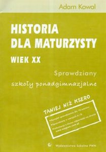 Historia dla maturzysty Wiek XX Sprawdziany Szkoła ponadgimnazjalna