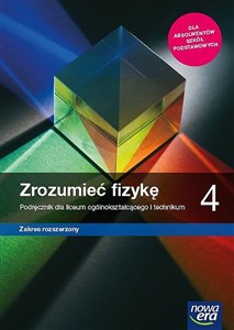Zrozumieć fizykę 4 Podręcznik Zakres rozszerzony Szkoła ponadpodstawowa - Księgarnia Niemcy (DE)