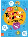 Kolorowe zadania do rozwiązania. Zbiór zajmujących łamigłówek dla dzieci 5+