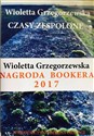 Czasy zespolone - Wioletta Grzegorzewska