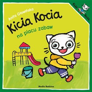 Kicia Kocia na placu zabaw - Księgarnia UK