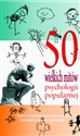 50 wielkich mitów psychologii popularnej - Scott Lilienfeld, at all O.
