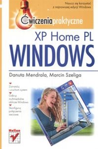 Windows XP Home PL Ćwiczenia praktyczne