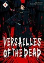 Versailles of the Dead Vol. 2 