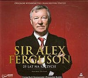 [Audiobook] Sir Alex Ferguson 25 lat na szczycie - Księgarnia Niemcy (DE)