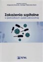 Zakażenia szpitalne w jednostkach opieki zdrowotnej