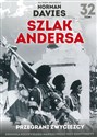 Szlak Andersa 32 Przegrani zwycięzcy Los Polski i Polaków po zakończeniu wojny