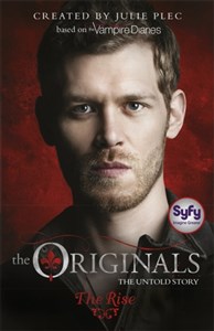 The Originals: 01: The Rise  - Księgarnia UK