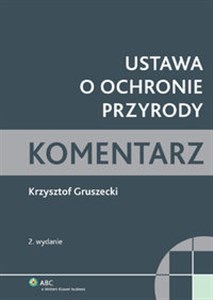 Ustawa o ochronie przyrody Komentarz