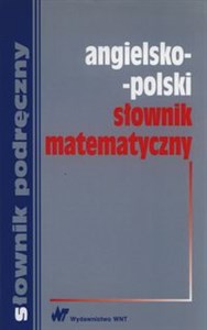 Angielsko-polski słownik matematyczny - Księgarnia UK
