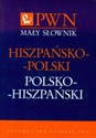 Mały słownik hiszpańsko-polski polsko-hiszpański