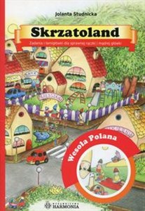 Skrzatoland Wesoła polana Zadania i łamigłówki dla sprawnej raczki i mądrej główki