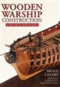 Wooden Warship Construction A History in Ship Models