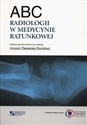 ABC radiologii w medycynie ratunkowej - Otto Chan