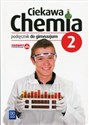 Ciekawa chemia 2 Podręcznik Gimnazjum