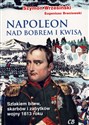 Napoleon nad Bobrem i Kwisą Szlakiem bitew, skarbów i zabytków wojny 1813 roku - Szymon Wrzesiński, Eugeniusz Braniewski