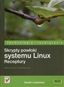 Skrypty powłoki systemu Linux Receptury - Sarath Lakshman