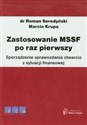 Zastosowanie MSSF po raz pierwszy Sporządzenie sprawozdania otwarcia z sytuacji finansowej